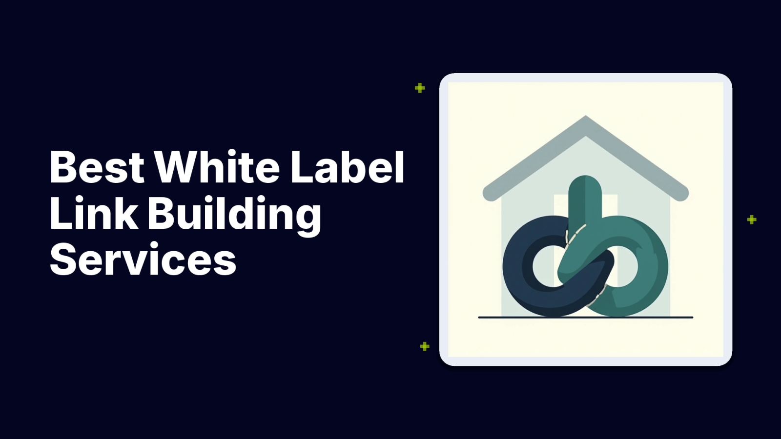 7 Best White Label Link Building Services for Agencies