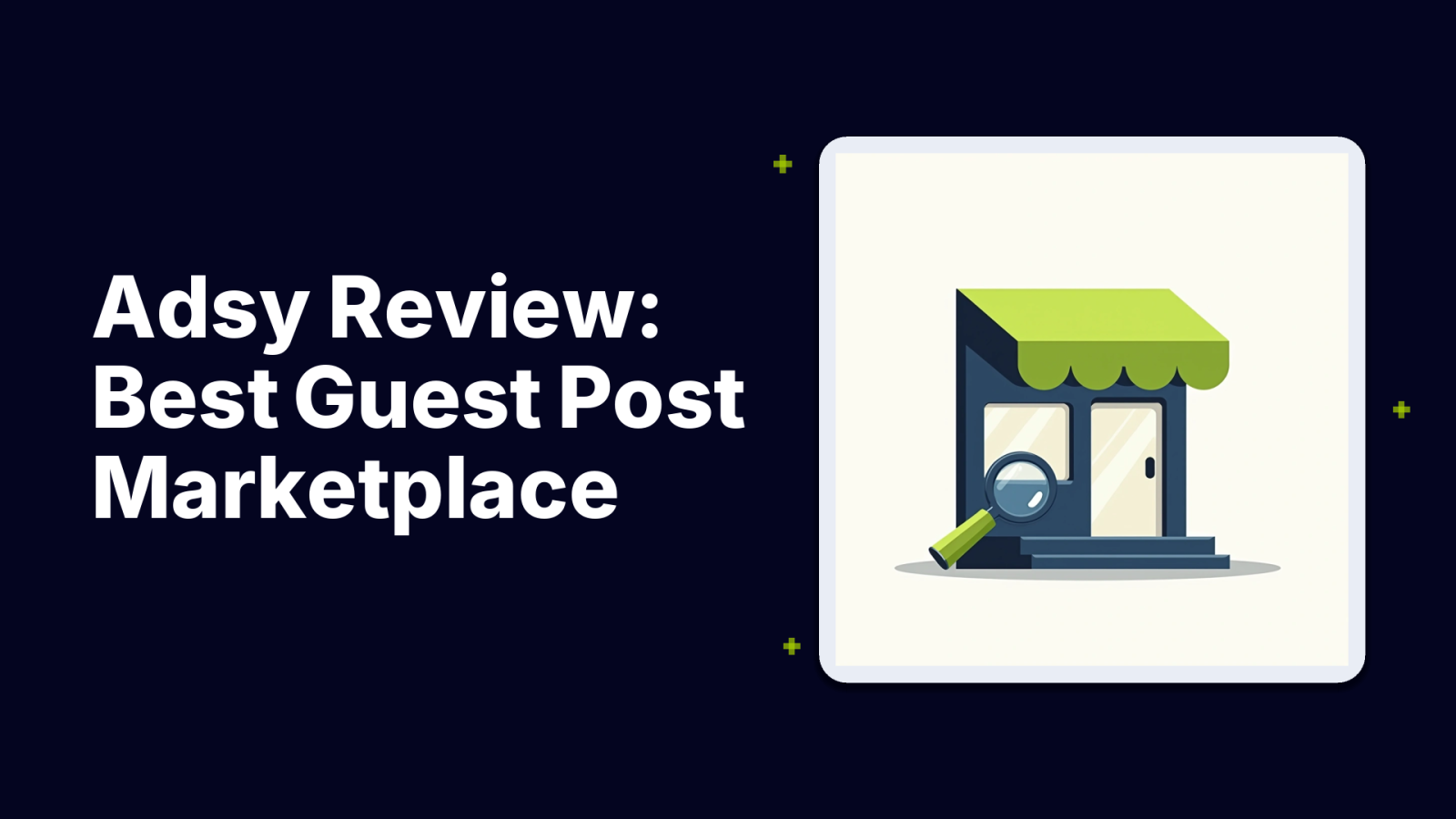 Adsy Review 2026: Is It the Best Guest Post Marketplace for SEO?