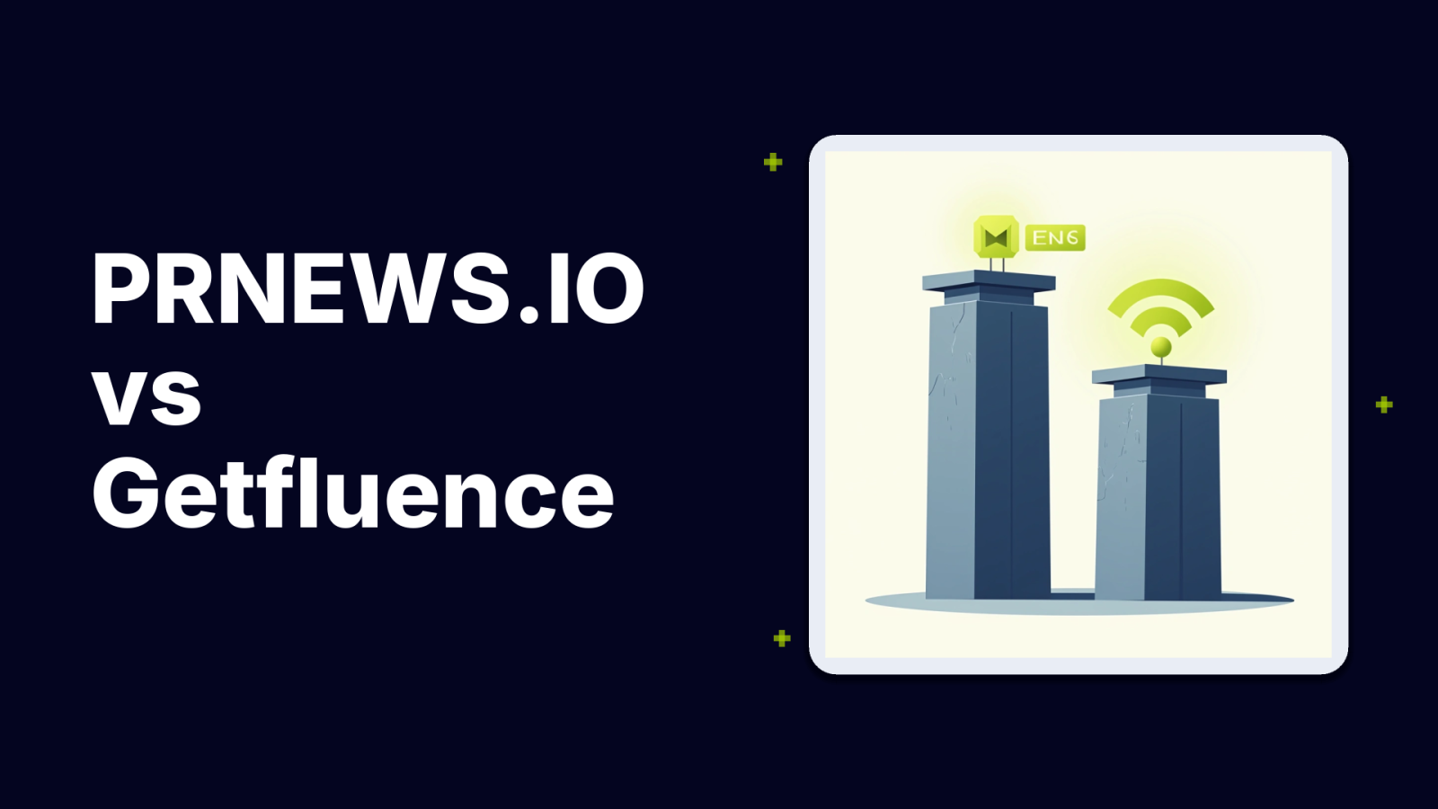 PRNEWS.IO vs Getfluence: Which Platform Is Better for Digital PR Campaigns?