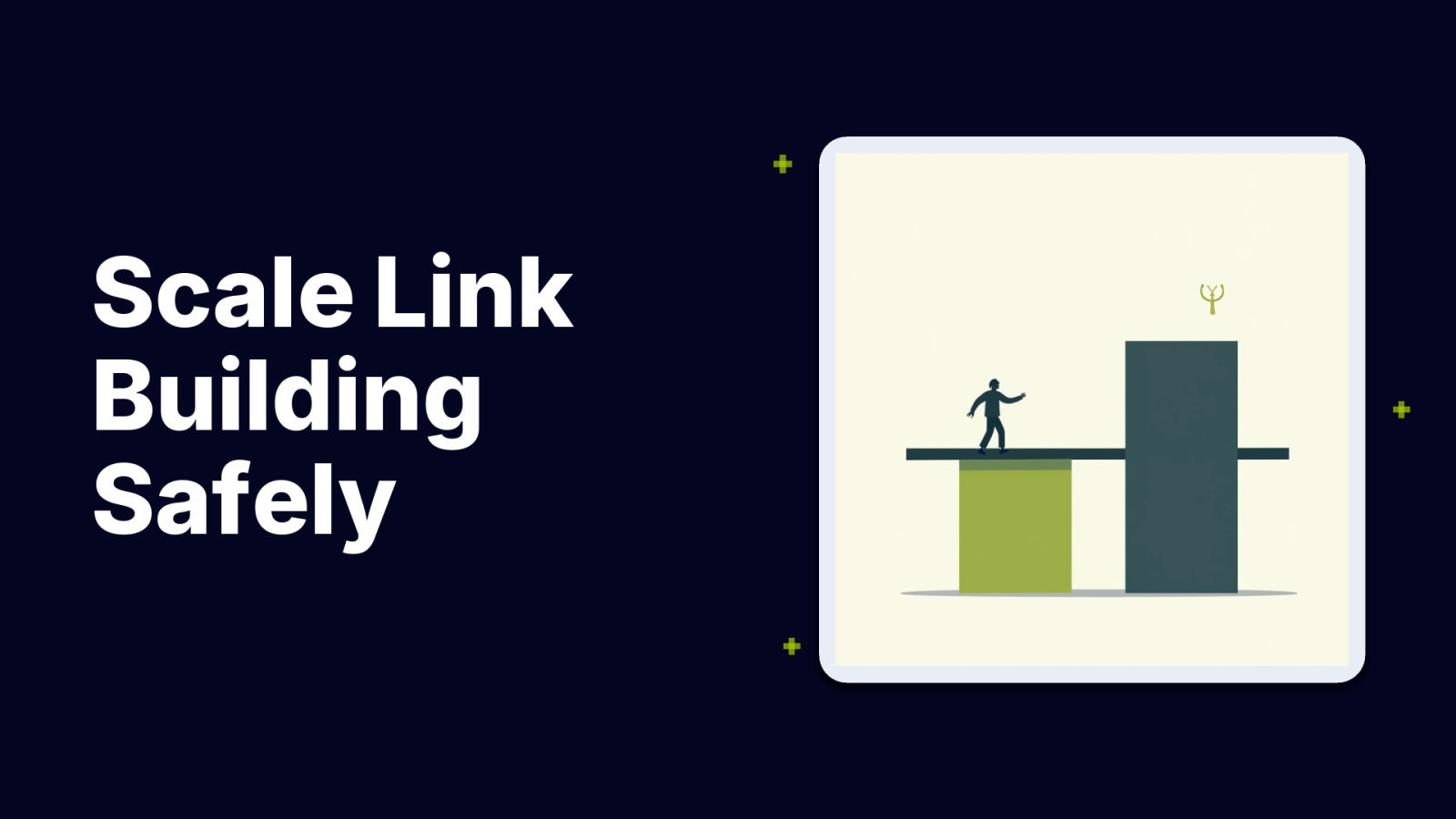 How to Scale Link Building Safely: Scale Your Guest Posts Without Sacrificing Quality