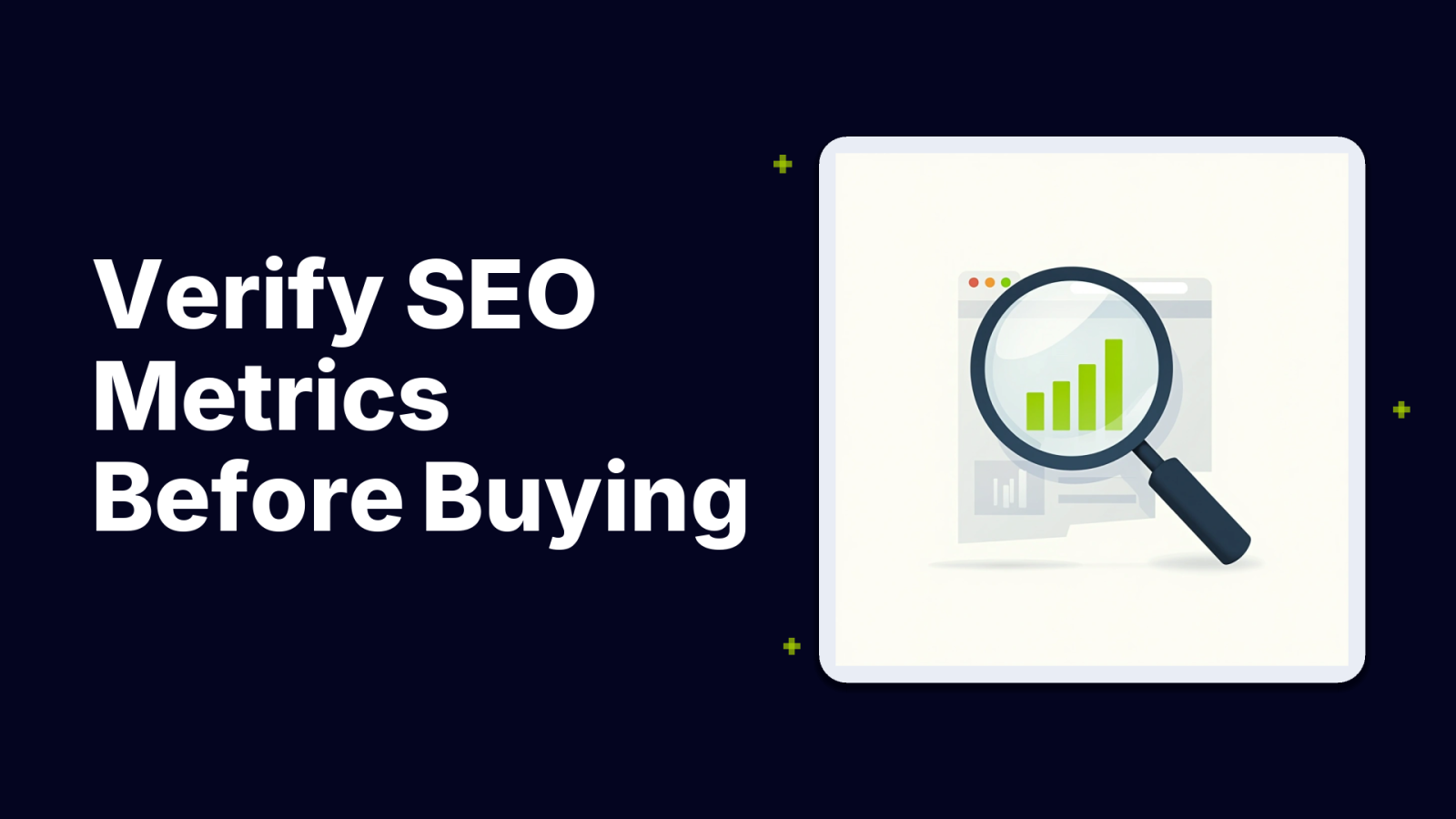How to Verify a Website’s SEO Metrics Before Purchasing a Guest Post